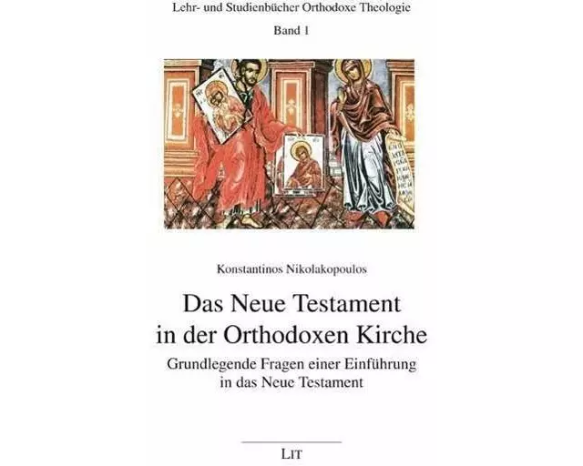 Das Neue Testament in der Orthodoxen Kirche