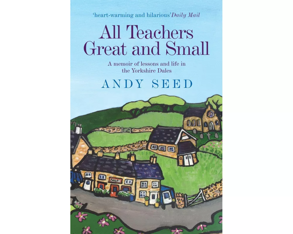 All Teachers Great and Small (Book 1)
