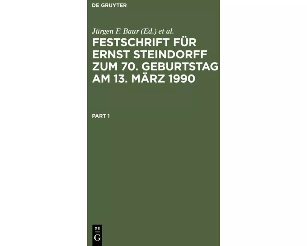 Festschrift für Ernst Steindorff zum 70. Geburtstag am 13. März 1990
