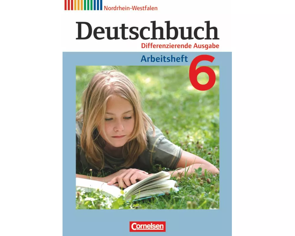 Deutschbuch - Sprach- und Lesebuch - Differenzierende Ausgabe Nordrhein-Westfalen 2011 - 6. Schuljahr