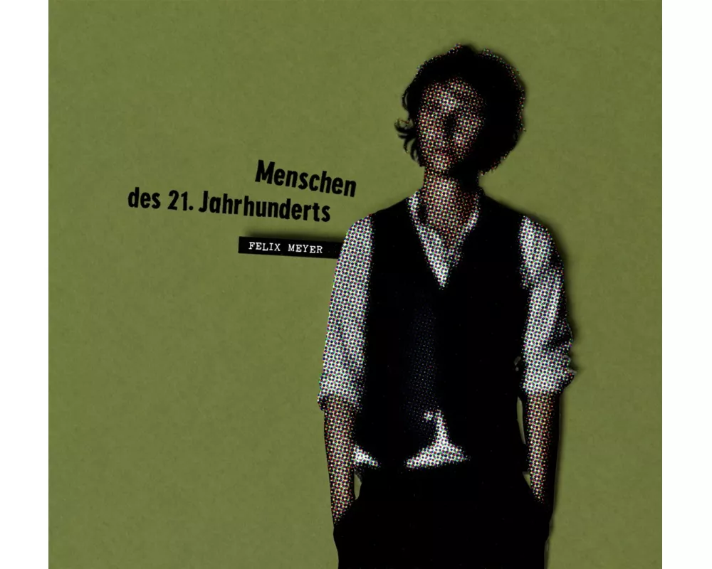 Menschen des 21. Jahrhunderts