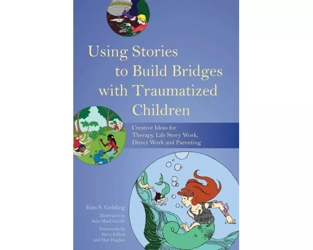 Using Stories to Build Bridges with Traumatized Children