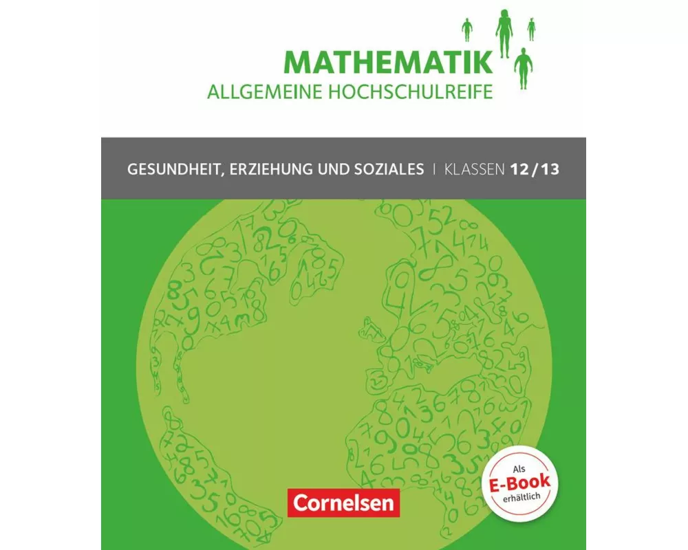Mathematik - Allgemeine Hochschulreife - Gesundheit, Erziehung und Soziales - Klasse 12/13