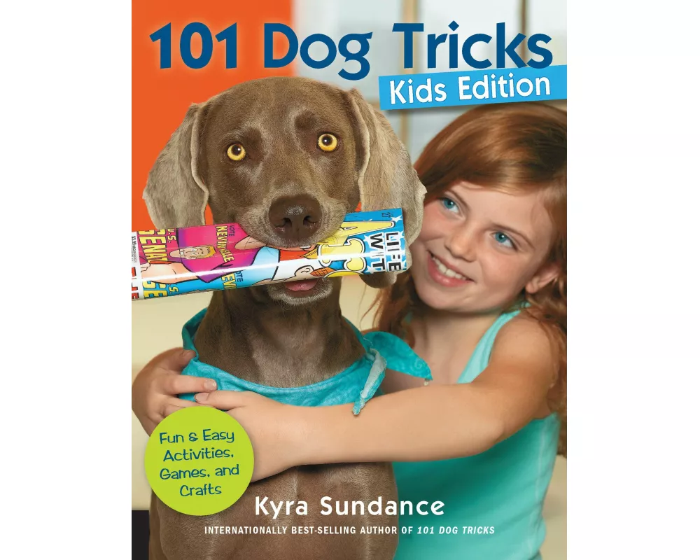101 Dog Tricks, Kids Edition: Volume 5