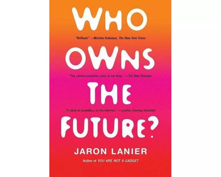 Who Owns the Future?