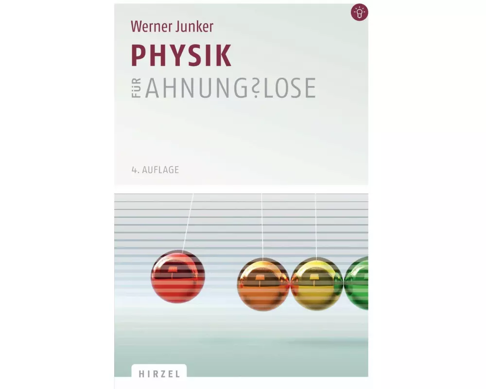 Physik für Ahnungslose
