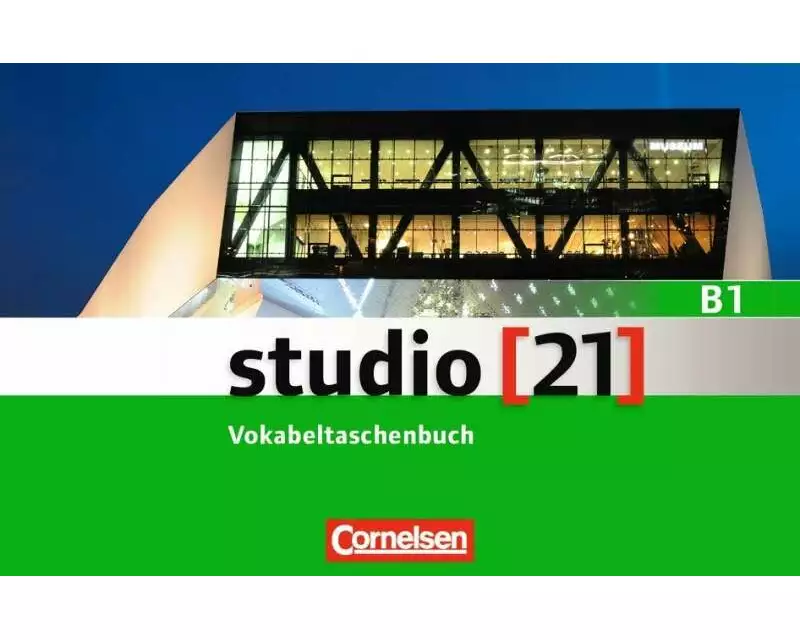 Studio [21] - Grundstufe - B1: Gesamtband