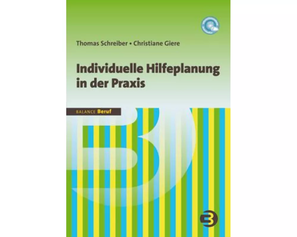 Individuelle Hilfeplanung in der Praxis