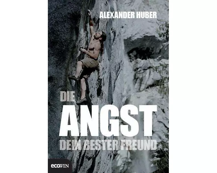 Die Angst, dein bester Freund