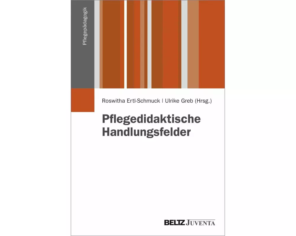 Pflegedidaktische Handlungsfelder