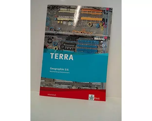 TERRA Geographie für Mecklenburg-Vorpommern - Ausgabe für die Orientierungsstufe. Arbeitsheft 5./6. Klasse