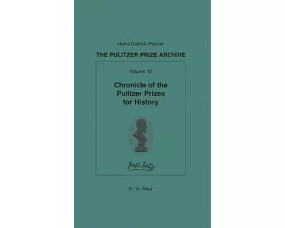 Chronicle of the Pulitzer Prizes for History