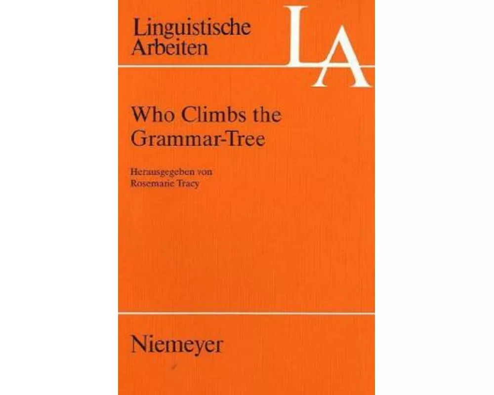 Who Climbs the Grammar-Tree