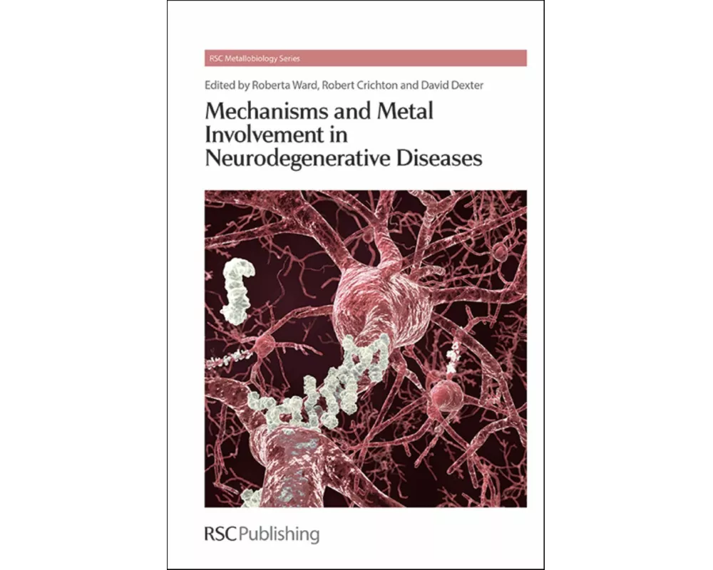 Mechanisms and Metal Involvement in Neurodegenerative Diseases