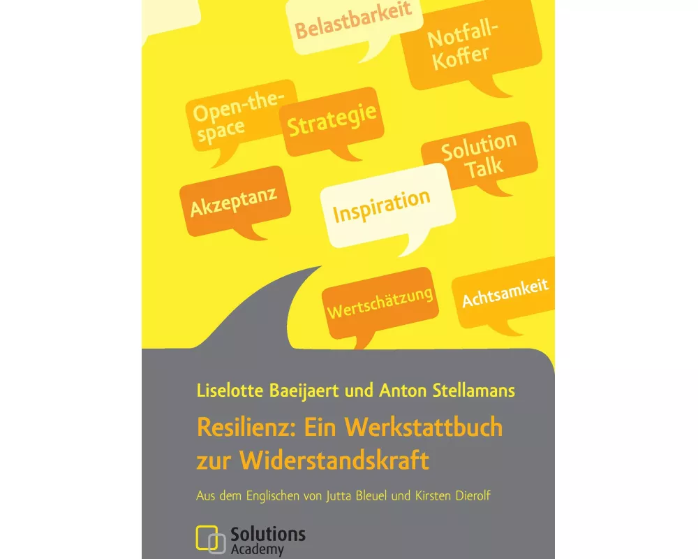Resilienz: Ein Werkstattbuch zur Widerstandskraft