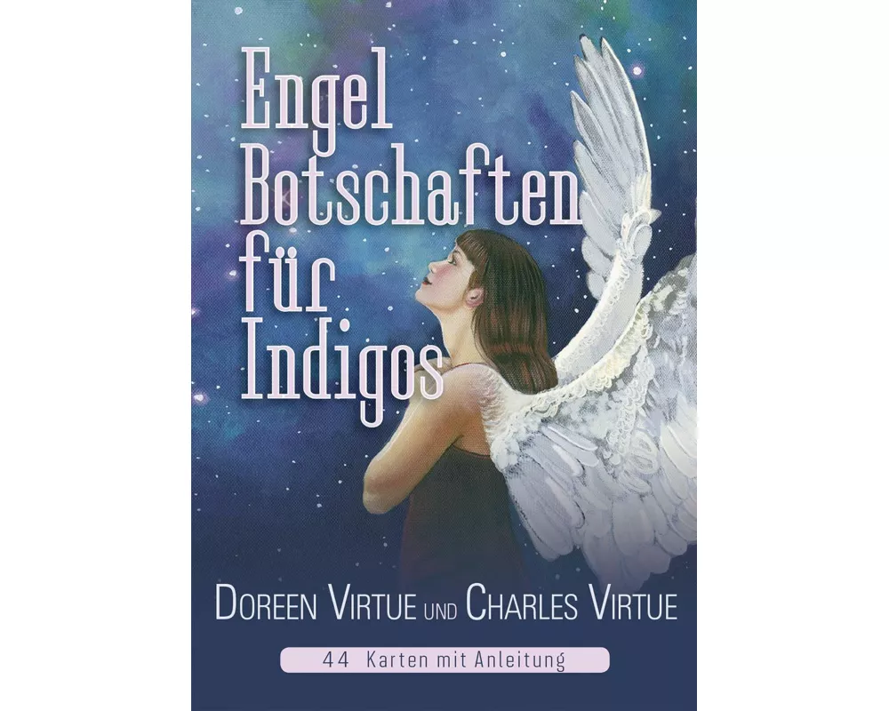 Engel-Botschaften für Indigos
