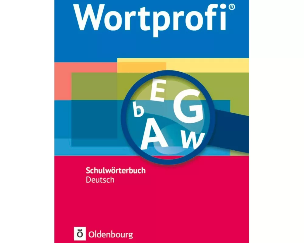 Wortprofi, Schulwörterbuch Deutsch, Alle Bundesländer (außer Bayern) - Neubearbeitung, Wörterbuch, Flexibler Kunststoffeinband