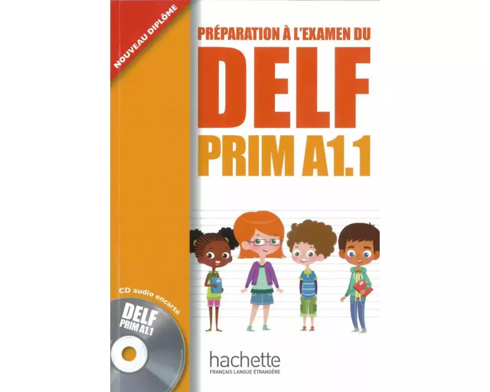 DELF prim A1.1. Livre de l'élève + cd audio