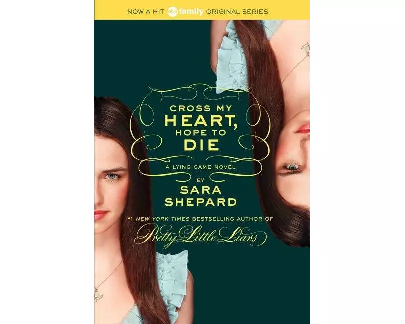 The Lying Game #5: Cross My Heart, Hope to Die