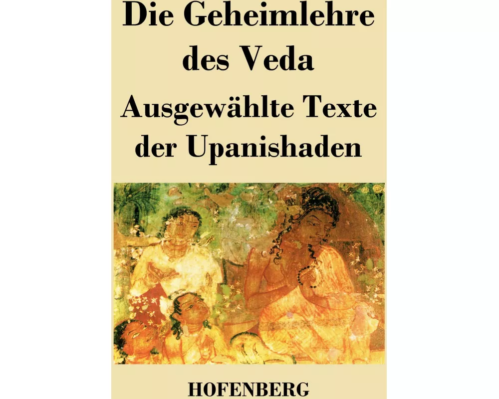 Die Geheimlehre des Veda