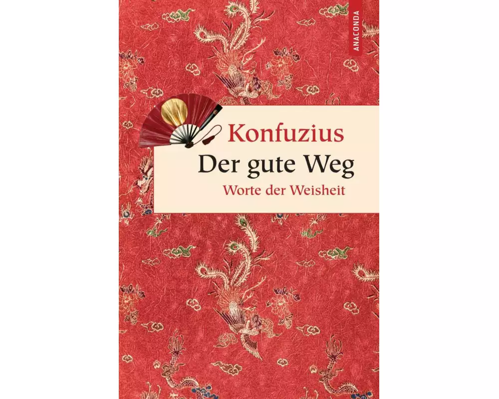 Der gute Weg. Worte der Weisheit