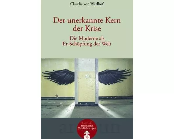 Der unerkannte Kern der Krise