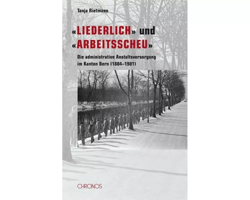 'Liederlich' und 'arbeitsscheu'