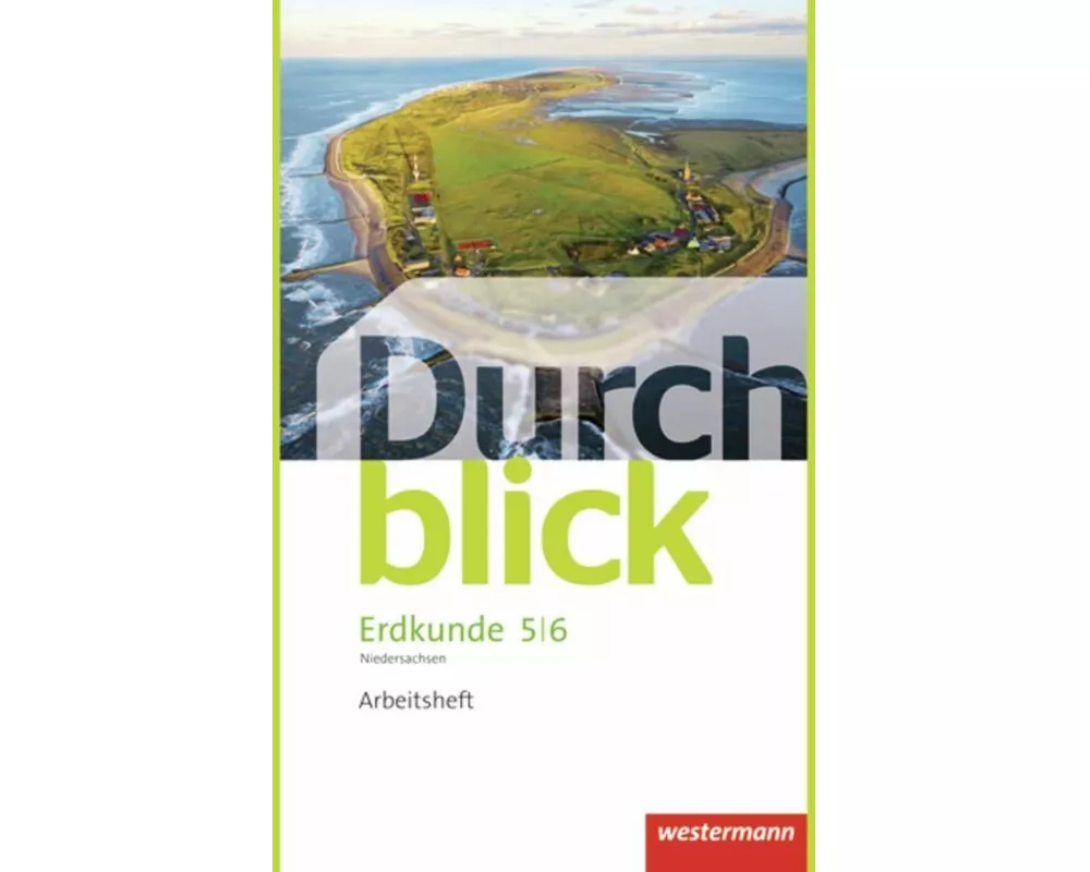 Durchblick Erdkunde - Differenzierende Ausgabe 2012 für Niedersachsen