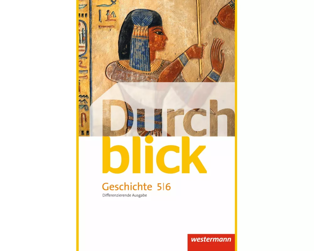 Durchblick Geschichte und Politik - differenzierende Ausgabe 2012