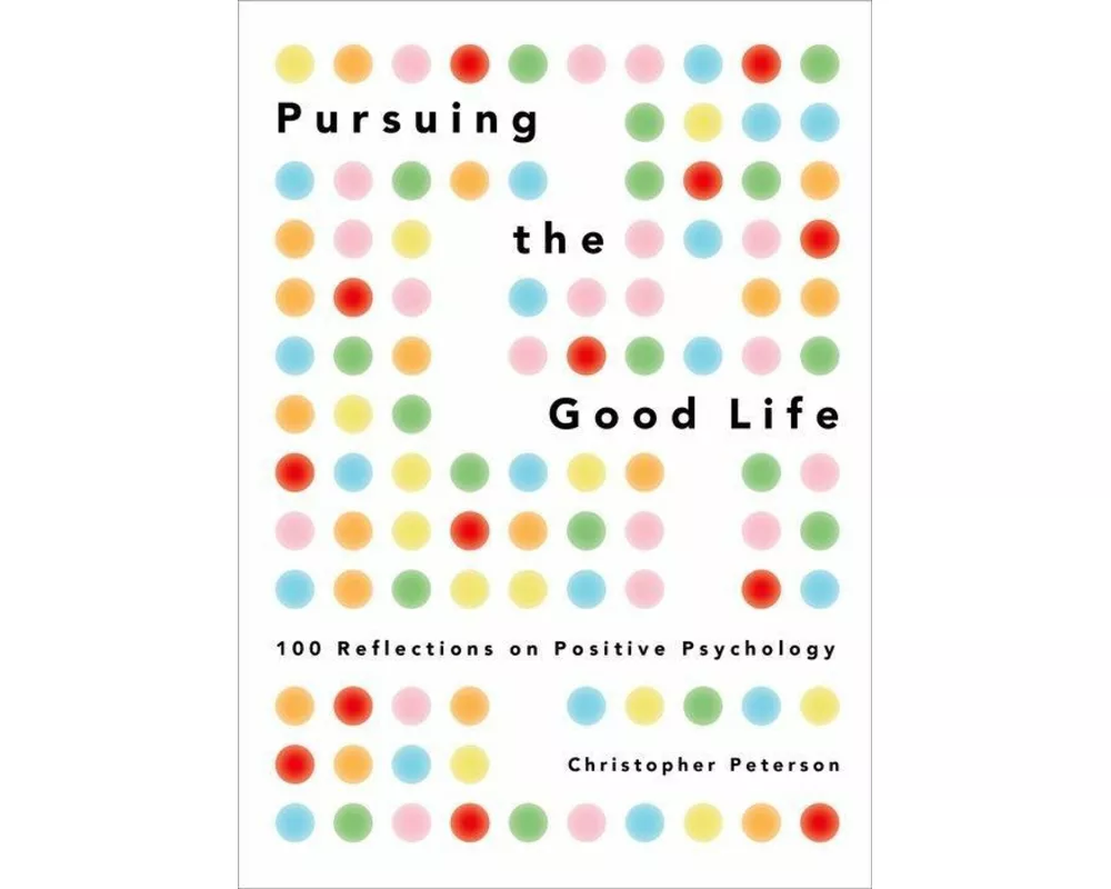 Pursuing the Good Life