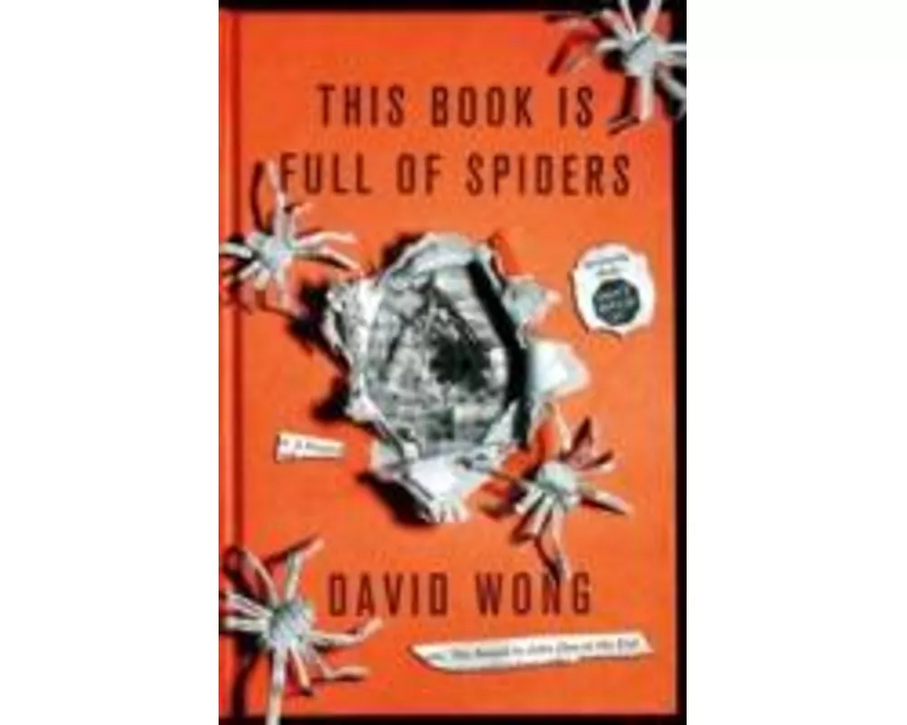 This Book is Full of Spiders: Seriously Dude Don't Touch it
