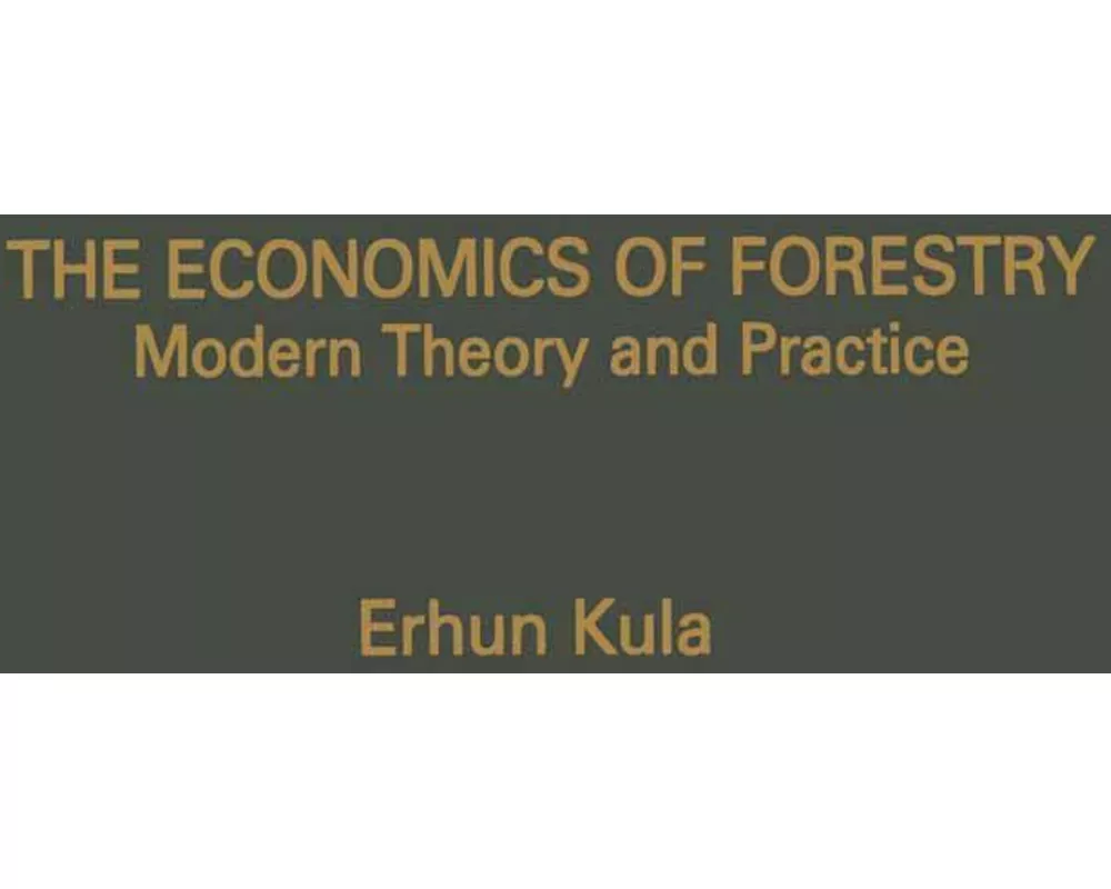 The Economics of Forestry