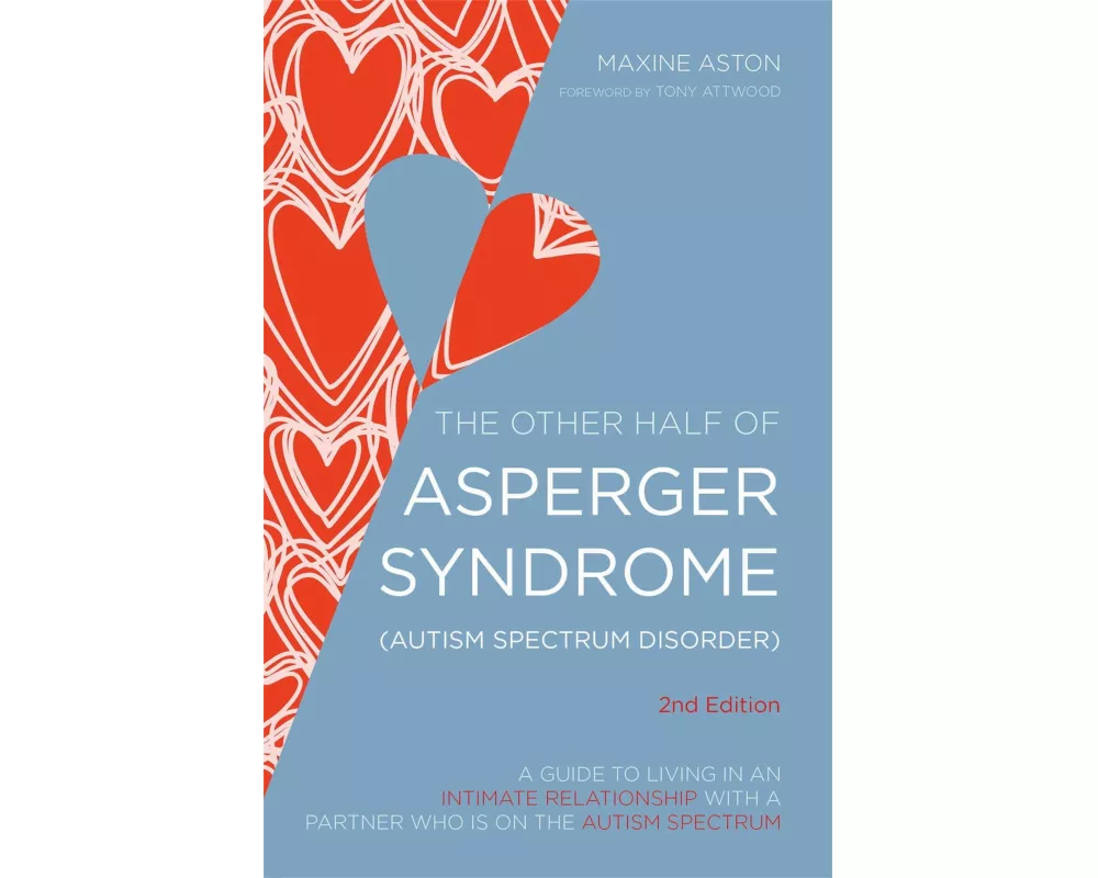 The Other Half of Asperger Syndrome (Autism Spectrum Disorder)