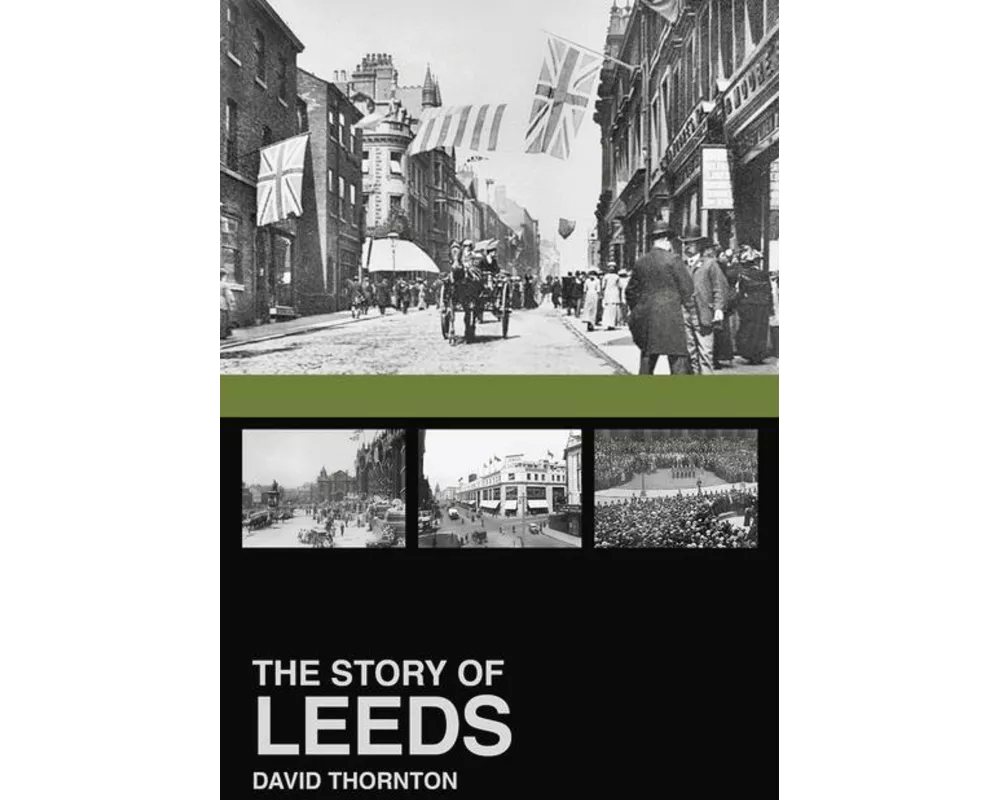 The Story of Leeds