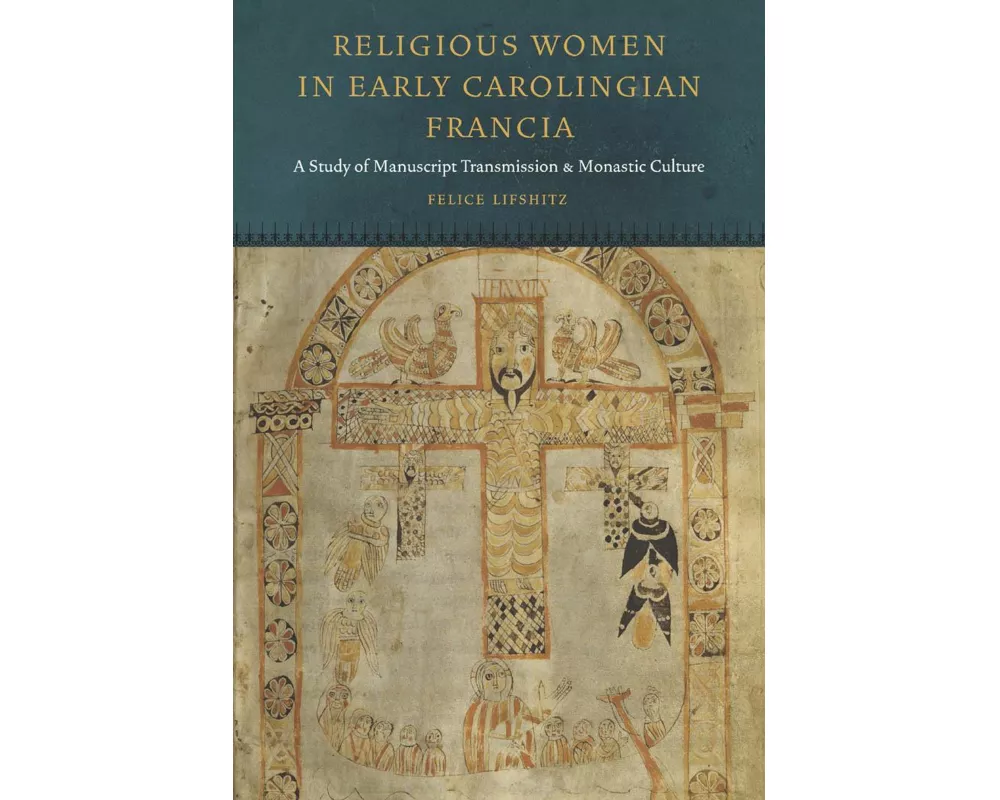 Religious Women in Early Carolingian Francia