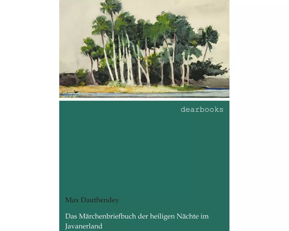 Das Märchenbriefbuch der heiligen Nächte im Javanerland