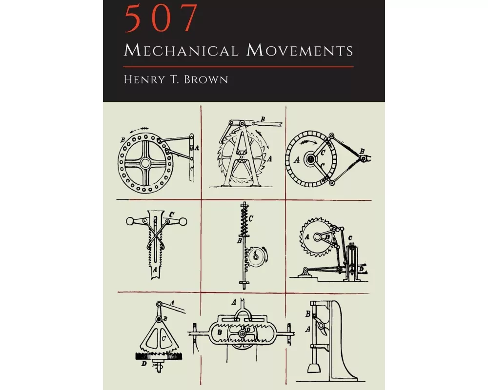 507 Mechanical Movements