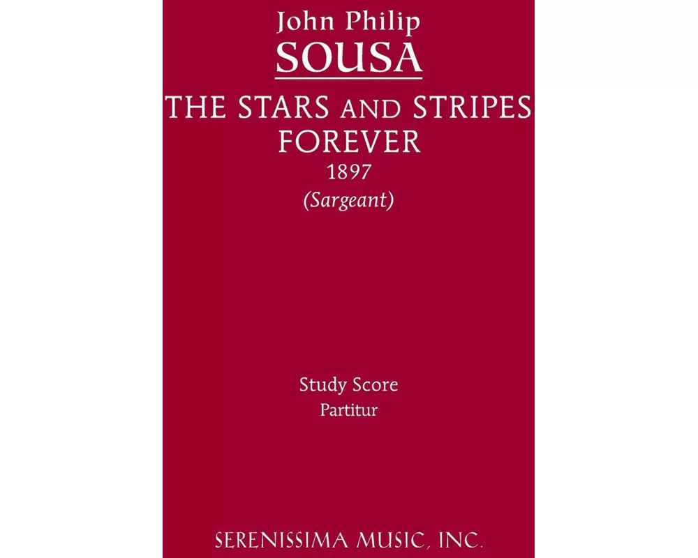 The Stars and Stripes Forever