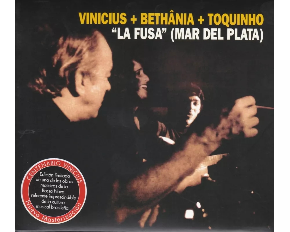 LA FUSA (CON M¦ BETHANIA Y TOQUINHO) (Centennial E