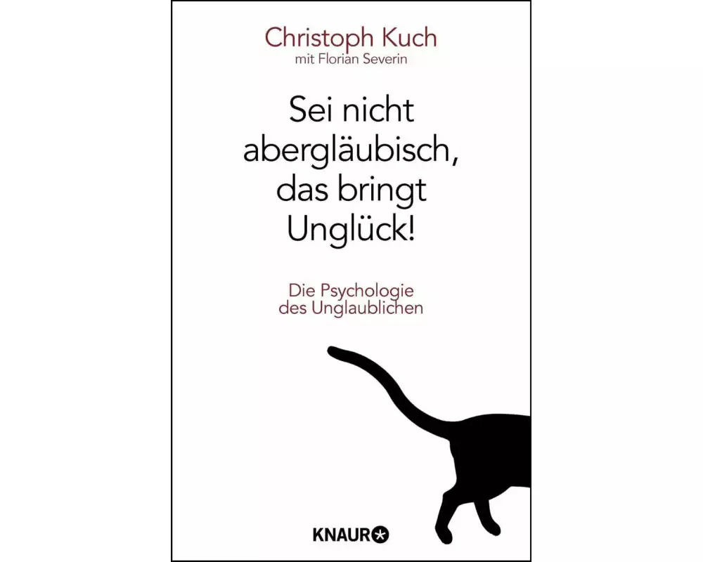 Sei nicht abergläubisch, das bringt Unglück!