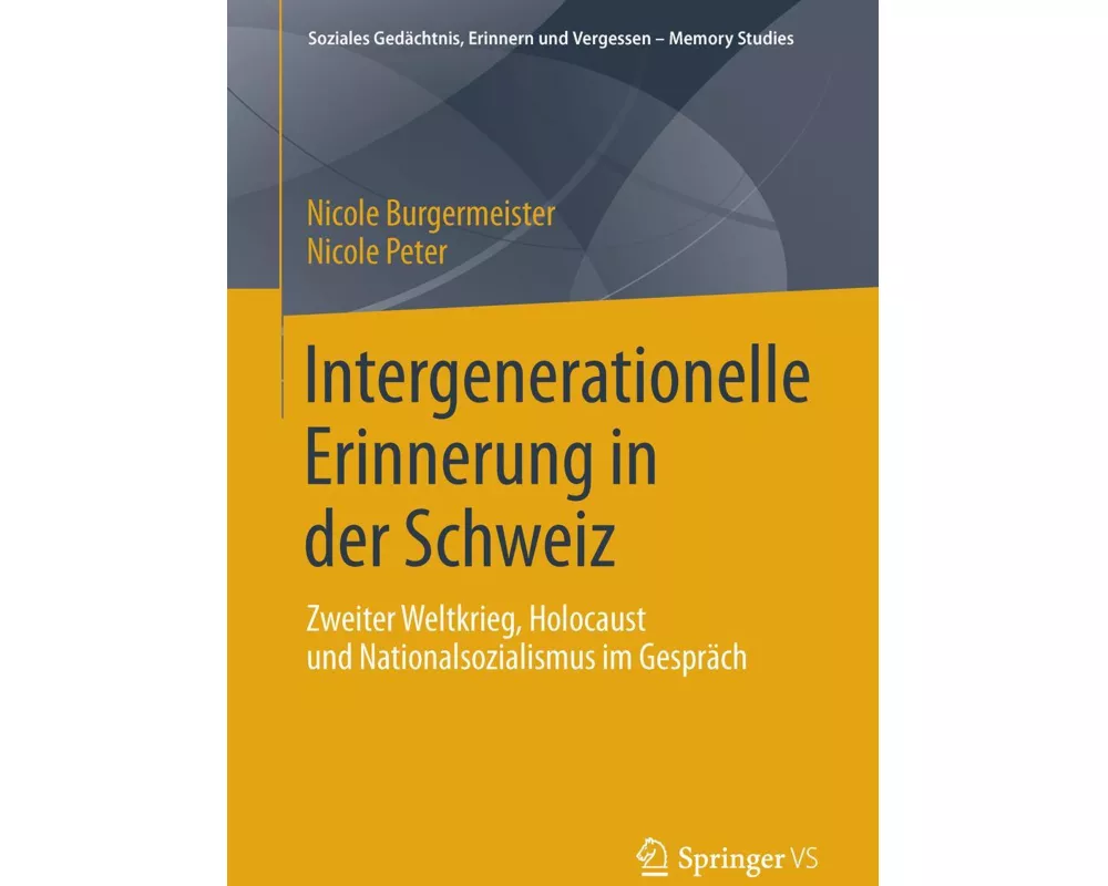 Intergenerationelle Erinnerung in der Schweiz