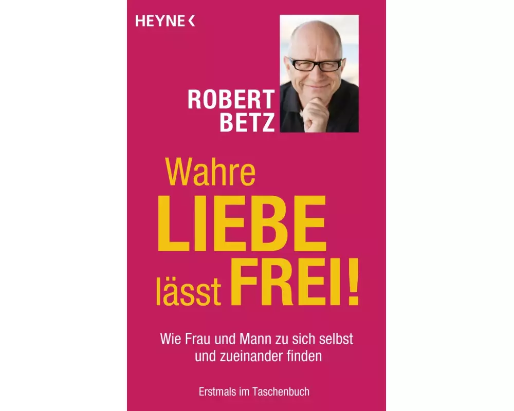Wahre Liebe lässt frei!