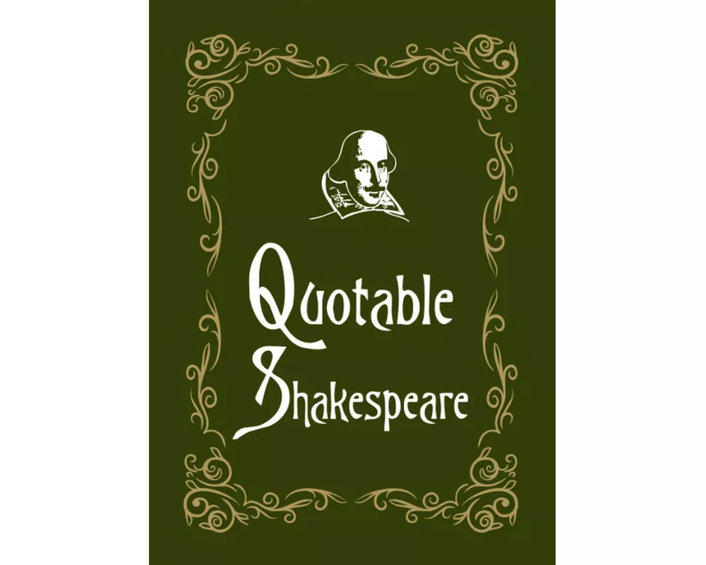 Quotable Shakespeare