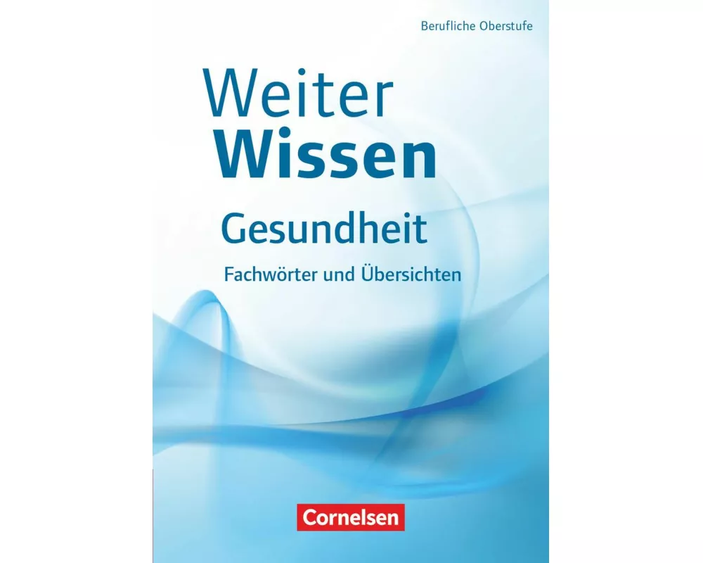Weiterwissen - Gesundheit