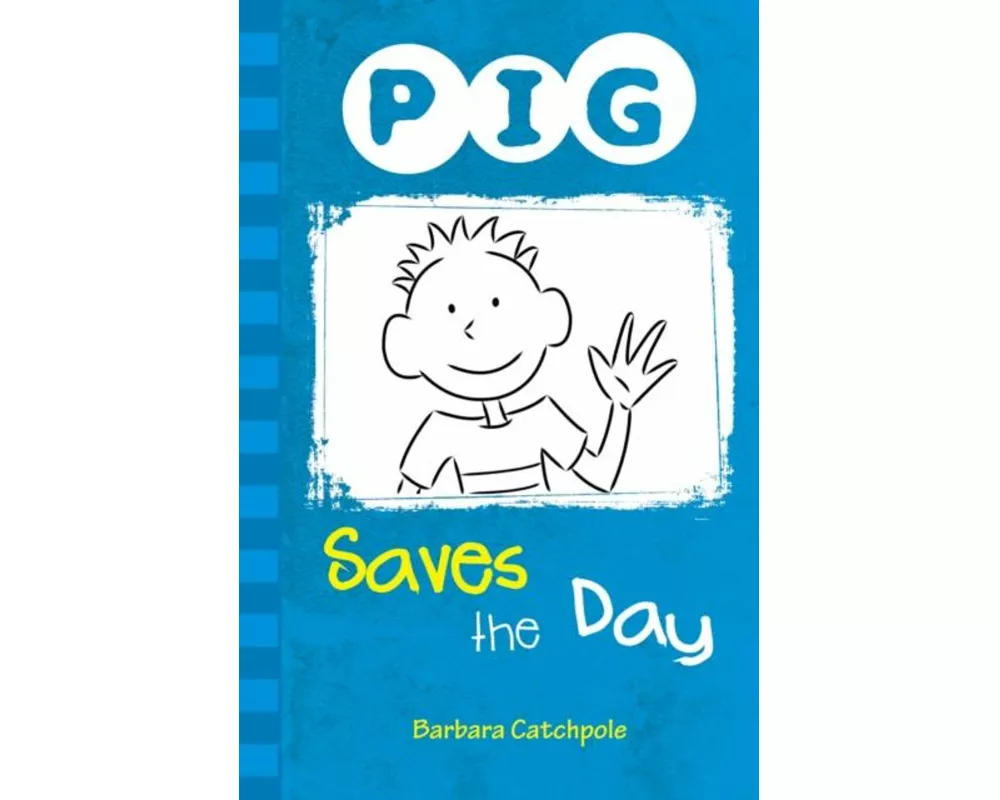 PIG Saves the Day
