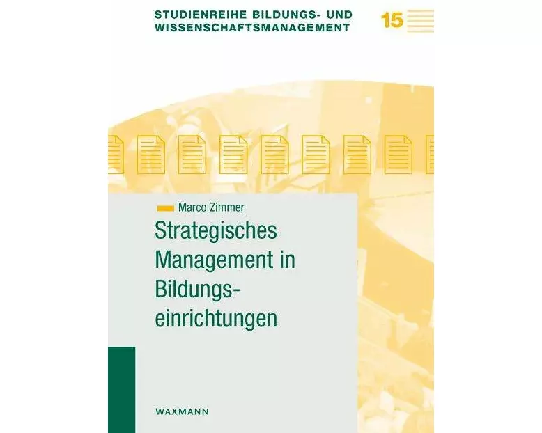 Strategisches Management in Bildungseinrichtungen