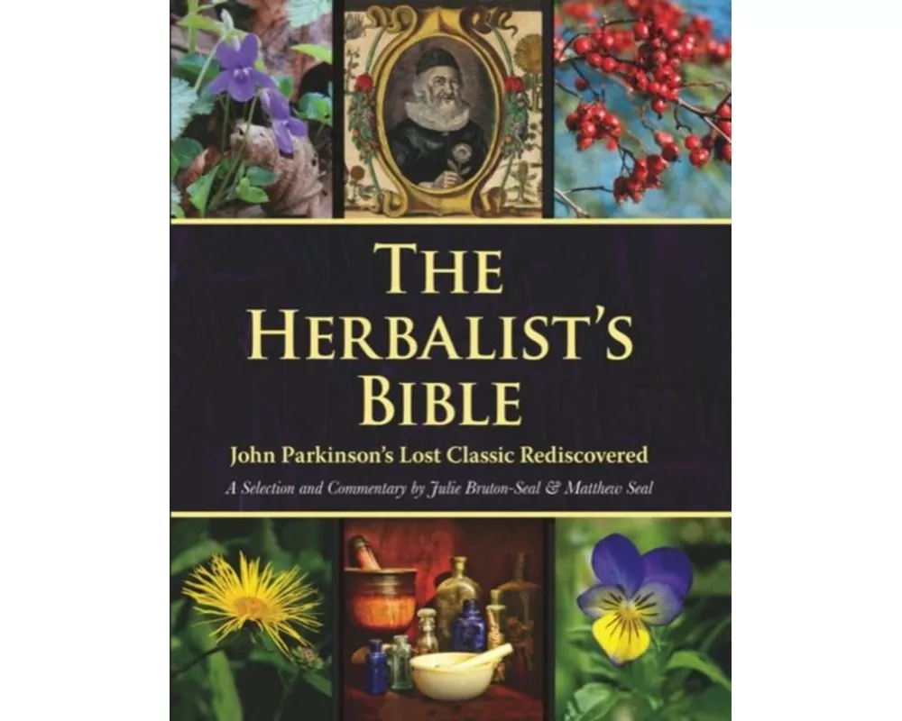 The Herbalist's Bible
