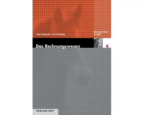 Das Rechnungswesen / Das beste Pferd im Stall - Theorie und Aufgaben