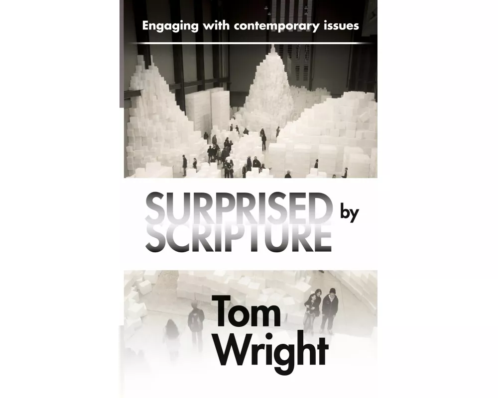 Surprised by Scripture