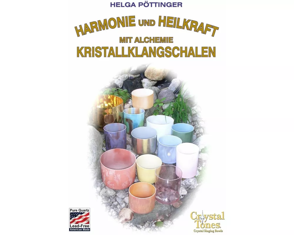 Harmonie und Heilkraft mit Alchemie Kristallklangschalen